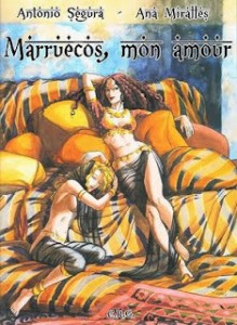 Marruecos mon amour - Antonio Segura, Ana Mirallès