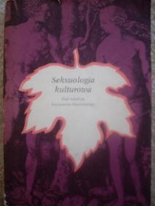 Seksuologia kulturowa - Kazimierz Imieliński