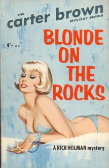 Blonde on the Rocks - Carter Brown