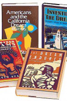 Kevin Starr's 5-Volume History of California: Americans and the California Dream - Kevin Starr