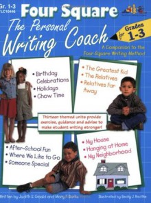 Four Square: The Personal Writing Coach for Grades 1-3 - Judith S. Gould