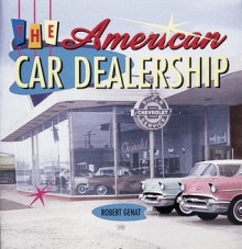 American Car Dealership - Robert Genat