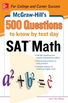 500 SAT Math Questions to Know by Test Day - Cynthia Johnson