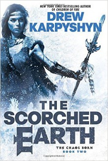 The Scorched Earth - Drew Karpyshyn