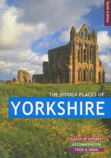 The Hidden Places of Yorkshire - David Gerrard