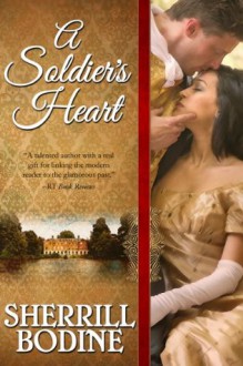 A Soldier's Heart - Sherrill Bodine