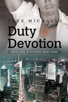 Duty & Devotion - Tere Michaels