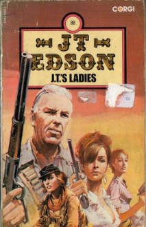 J.T.'s Ladies - J.T. Edson