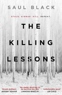 The Killing Lessons - Saul Black