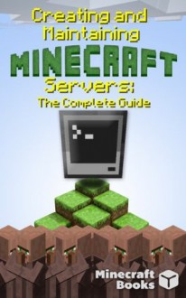 How to Create and Maintain a Minecraft Server on PC - Minecraft Books