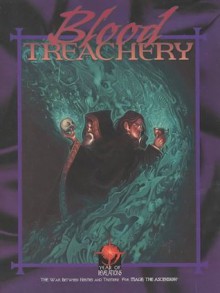 Blood Treachery - Scott Cohen, Steven Michael Dipesa