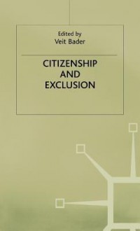 Citizenship and Exclusion - Bader