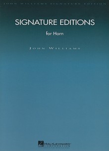 Signature Editions for Horn (John Williams Signature Editions) - John Williams