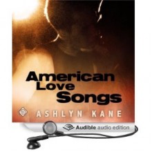 American Love Songs - Ashlyn Kane, Sean Crisden