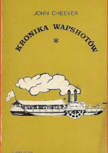 Kronika Wapshotów - John Cheever