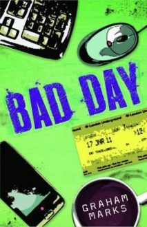 Bad Day - Graham Marks