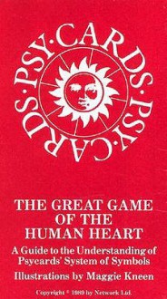 The Psycard System: The Great Game of the Human Heart; 40-Card Deck - Maggie Kneen