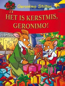 Het is Kerstmis, Geronimo! - Geronimo Stilton