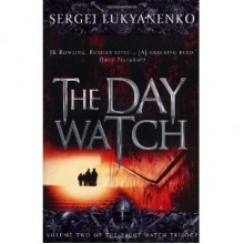 The Day Watch - Siergiej Łukjanienko