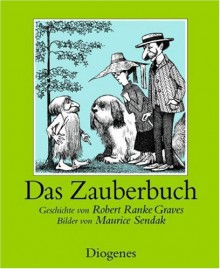 Das Zauberbuch - Robert Ranke Graves, Maurice Sendak, Christine Stemmermann