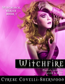 Witchfire [Witchlock Series Book 1] - Cyrese Covelli