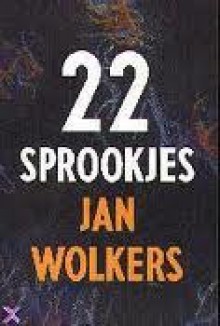 22 Sprookjes, Verhalen En Fabels - Jan Wolkers