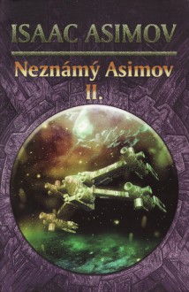 Neznámý Asimov 2 - Isaac Asimov