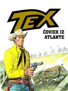 Tex: Čovjek iz Atlante (Tex Albo Speciale #10) - Claudio Nizzi, Jordi Bernet