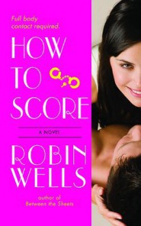 How to Score - Robin Wells