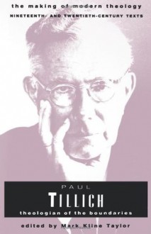 Paul Tillich (Making of Modern Theology) - Paul Tillich