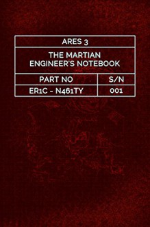 The Martian Engineer's Notebook, Volume 1 - Eric Nabity