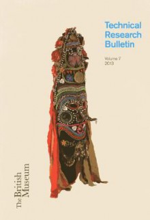 British Museum Technical Research Bulletin 7 - David Saunders