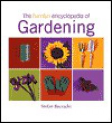 The Hamlyn Encyclopedia of Gardening - Stefan T. Buczacki