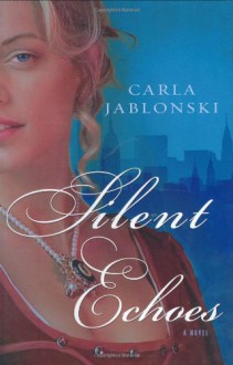 Silent Echoes - Carla Jablonski