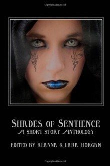 Shades of Sentience - Various