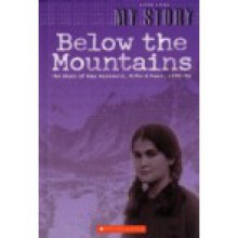 Below the mountains : the diary of Amy McDonald, Milford Road, 1935-36 - Jean Bennett