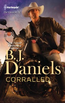 Corralled - B.J. Daniels