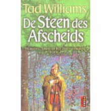 De Steen des Afscheids (Heugenis, Smart en het Sterrenzwaard, #2) - Tad Williams