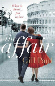 The Affair - Gill Paul