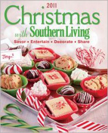 Christmas with Southern Living 2011 - Southern Living Magazine