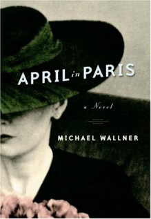 April in Paris - Michael Wallner