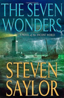 The Seven Wonders - Steven Saylor