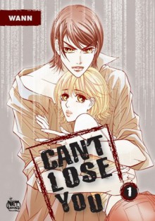 Can't Lose You: Volume 1 - Wann