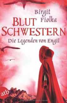 Blutschwestern - Birgit Fiolka