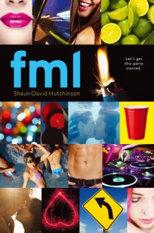 fml - Shaun David Hutchinson