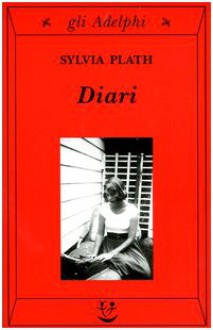 Diari (Brossura) - Sylvia Plath