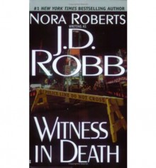 Witness in Death - J. D. Robb