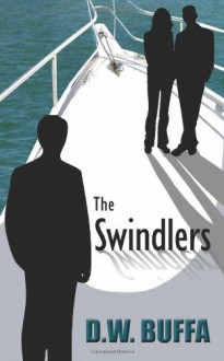 The Swindlers - D.W. Buffa