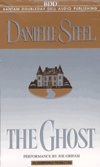 The Ghost (Danielle Steel) - Danielle Steel