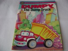 Dumpy the Dump Truck (Storytime Books) - Cathy East Dubowski